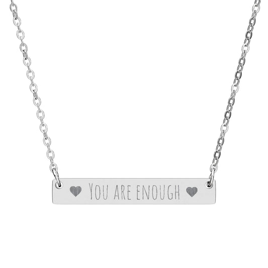 You are enough!