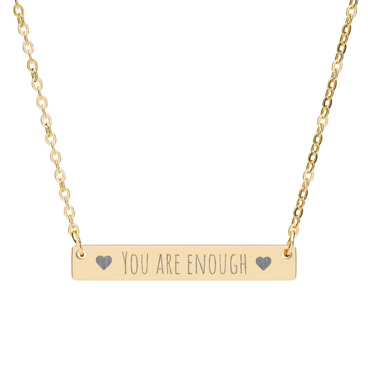 You are enough!