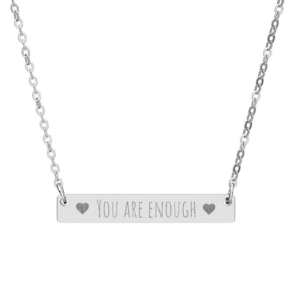 You are enough!