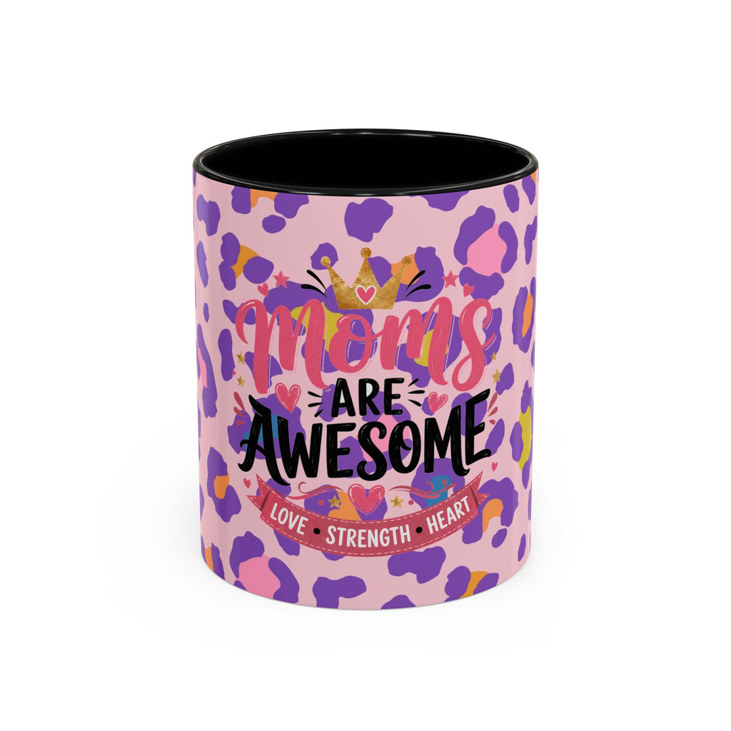MOM's are Awesome! Coffee Cup