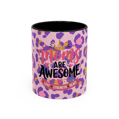 MOM's are Awesome! Coffee Cup