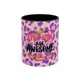 MOM's are Awesome! Coffee Cup