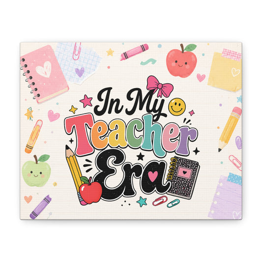 My Teacher Era Canvas