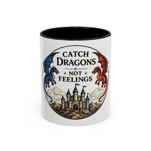 Catch Dragons, Not Feelings!