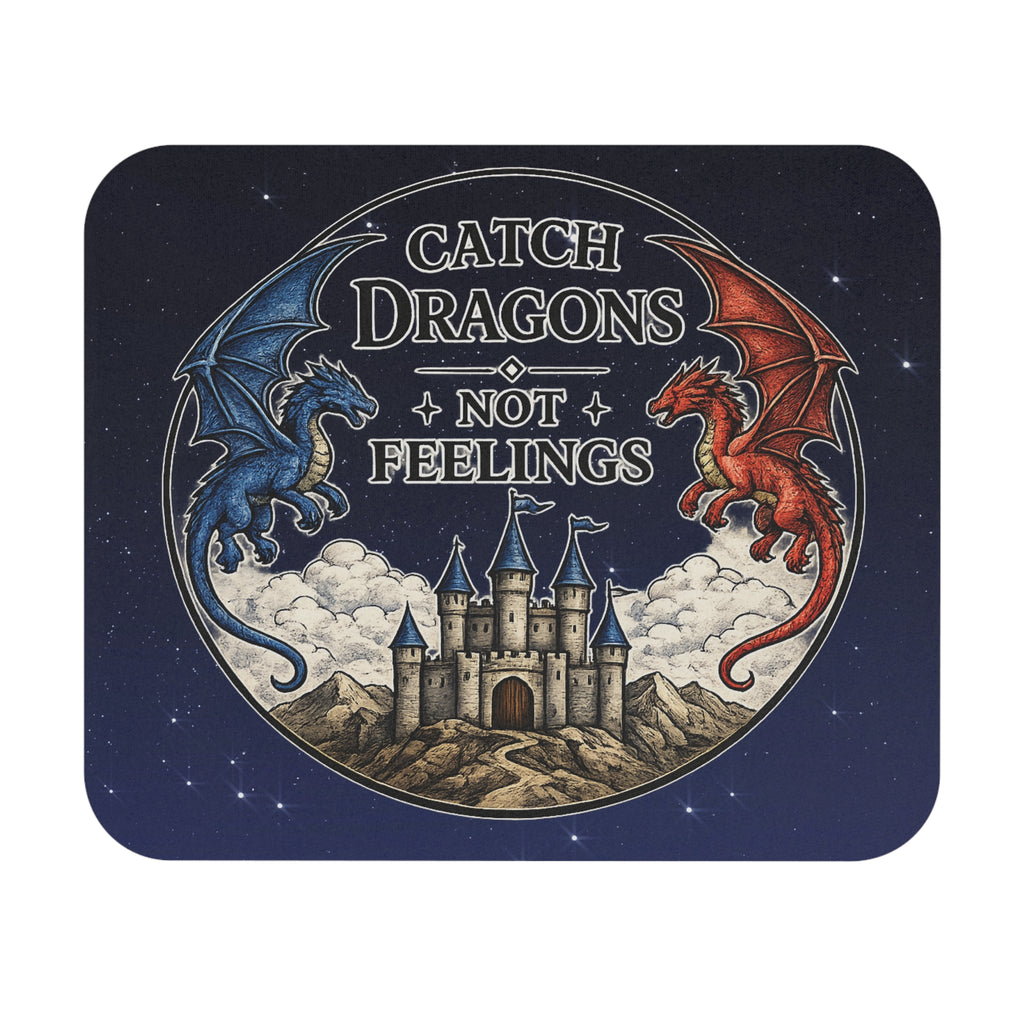 Catch Dragons, Not Feelings!